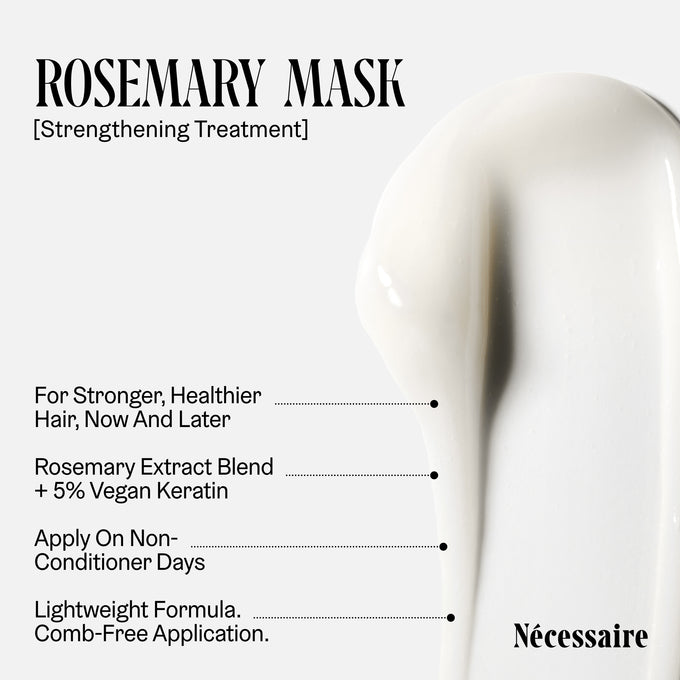 Nécessaire-The Rosemary Leave-In Mask-Hair-03_NECESSAIRE_PDP_ROSEMARYLEAVE-INMASK_BENEFITS-NEW-The Detox Market | 