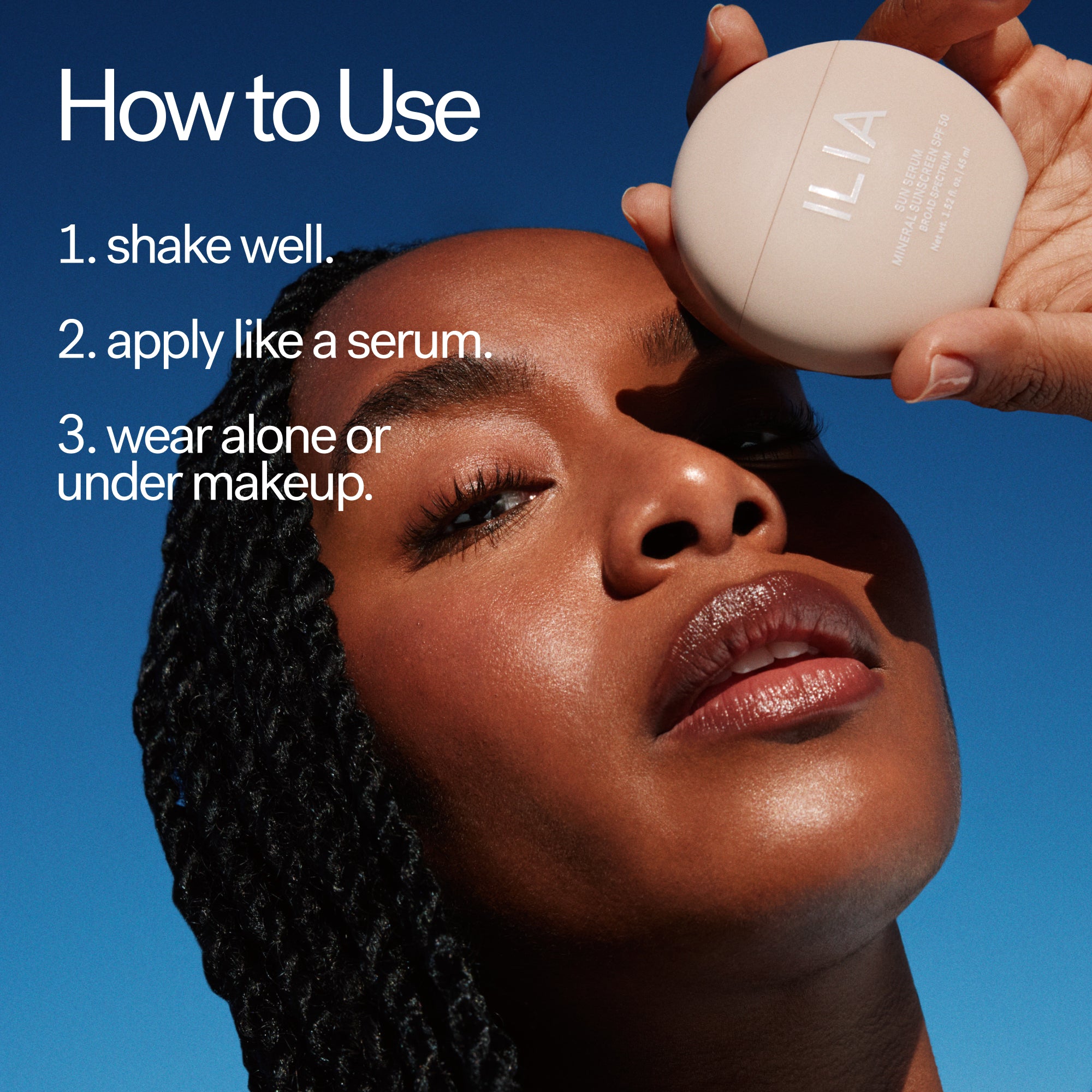 ILIA-Sun Serum Mineral Sunscreen Spf 50-Sun Care-ILIASunSerumSPF50_2026_HowtoUse_2000x2000_0b774d16-003d-45ad-a448-0e29b61d7314-The Detox Market | Always