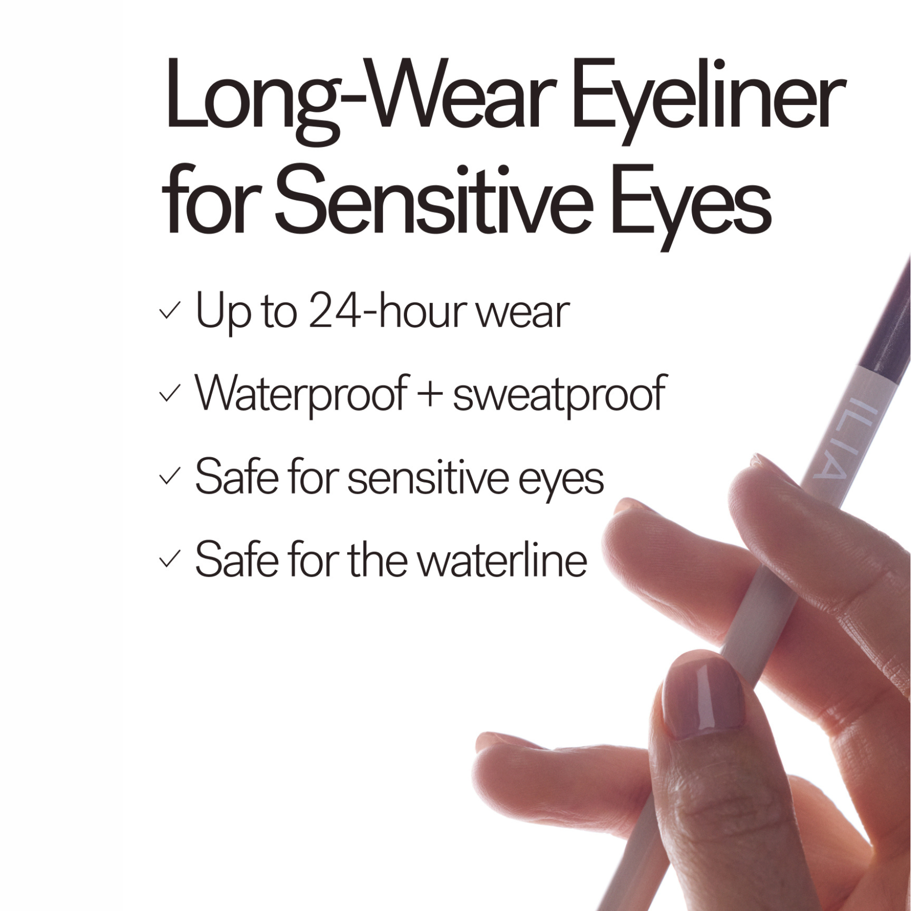 ILIA-Thru Line Waterproof Eyeliner-Makeup-ILIATHRULINEEYELINER_2026_BENEFITS_1500x2000_8008278a-a9dd-48eb-b835-1050f0cbbcc0-The Detox Market | Always